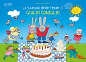 La scatola delle feste di Giulio Coniglio. Ediz. a colori. Con Prodotti vari