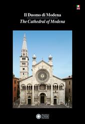 Il Duomo di Modena-The Cathedral of Modena. Ediz. bilingue