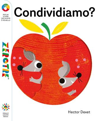 Condividiamo? Ediz. a colori. Con 10 canzoni scaricabili - Hector Dexet - Libro Franco Cosimo Panini 2025, Zerotre | Libraccio.it