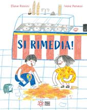 Si rimedia! Ediz. a colori