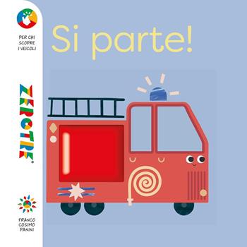 Si parte! Ediz. a colori  - Libro Franco Cosimo Panini 2025, Zerotre | Libraccio.it