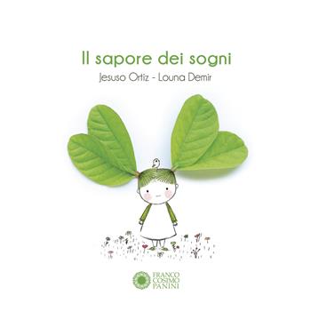 Il sapore dei sogni. Ediz. a colori - Louna Demir, Louna Demir - Libro Franco Cosimo Panini 2026, Dentro le figure | Libraccio.it