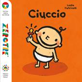 Ciuccio. Ediz. a colori