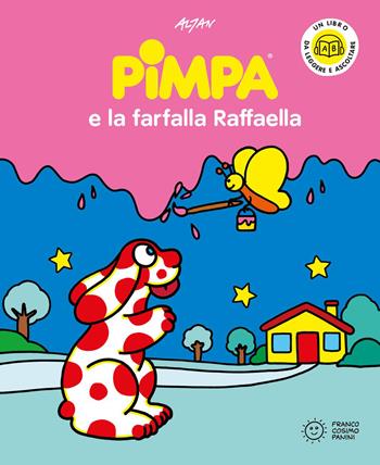Pimpa e la farfalla Raffaella. Ediz. a colori. Con QR code per ascoltare le storia - Altan - Libro Franco Cosimo Panini 2026, Io leggo con Pimpa | Libraccio.it