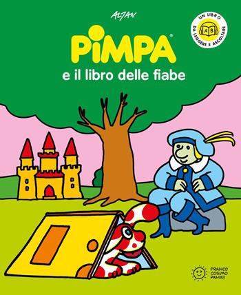 Pimpa e il libro delle fiabe. Ediz. a colori. Con QR code per ascoltare le storia - Altan - Libro Franco Cosimo Panini 2026, Io leggo con Pimpa | Libraccio.it