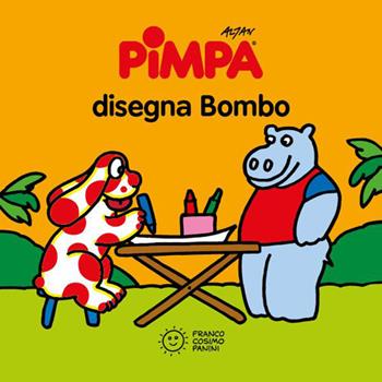 Pimpa disegna Bombo. Ediz. a colori - Altan - Libro Franco Cosimo Panini 2026, Mini cubetti | Libraccio.it