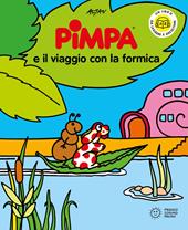 Pimpa e il viaggio con la formica. Ediz. a colori