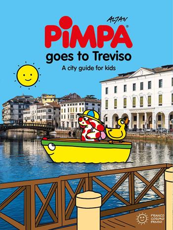 Pimpa goes to Treviso - Altan - Libro Franco Cosimo Panini 2026, Le guide di Pimpa | Libraccio.it