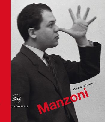 Piero Manzoni. Catalogo generale. Ediz. italiana e inglese  - Libro Skira 2018, Arte moderna. Cataloghi | Libraccio.it