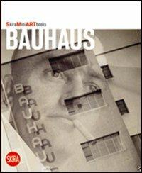 Bauhaus. Ediz. illustrata  - Libro Skira 2009 | Libraccio.it
