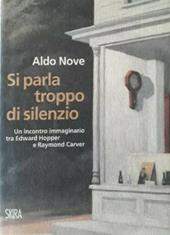 Si parla troppo di silenzio. Un incontro immaginario tra Edward Hopper e Raymond Carver