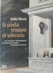 Si parla troppo di silenzio. Un incontro immaginario tra Edward Hopper e Raymond Carver