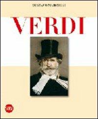 Verdi - Gustavo Marchesi - Libro Skira 2010, Musica e spettacolo | Libraccio.it