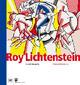 Roy Lichtenstein. Ediz. illustrata  - Libro Skira 2010, Arte moderna. Cataloghi | Libraccio.it