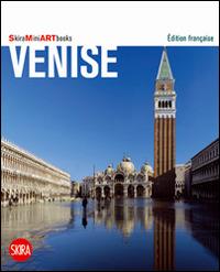 Venezia art book. Ediz. francese  - Libro Skira 2015, Mini artbooks | Libraccio.it