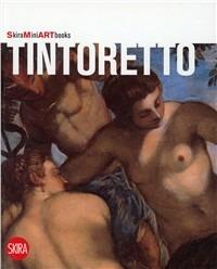 Tintoretto. Ediz. illustrata  - Libro Skira 2010, Mini artbooks | Libraccio.it