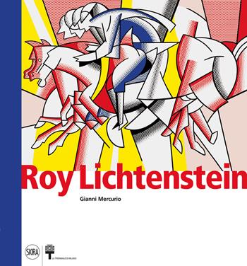 Roy Lichtenstein. Meditations on art  - Libro Skira 2012 | Libraccio.it