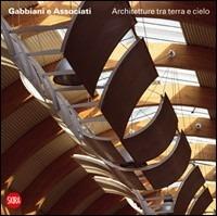 Gabbiani & Associati. Ediz. italiana e inglese  - Libro Skira 2010, Monografie | Libraccio.it