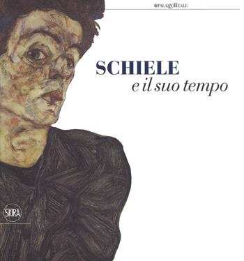 Schiele e il suo tempo. Ediz. a colori  - Libro Skira 2018 | Libraccio.it
