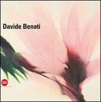 Davide Benati. Ediz. italiana e inglese  - Libro Skira 2010, Arte moderna | Libraccio.it