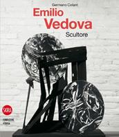 Vedova. Scultore - Germano Celant - Libro Skira 2010, Arte moderna. Cataloghi | Libraccio.it