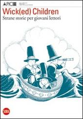 Wick(ed) Children. Strane storie