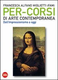 Per-corsi di arte contemporanea. Dall'Impressionismo a oggi. Ediz. illustrata  - Libro Skira 2011, Skira paperbacks | Libraccio.it