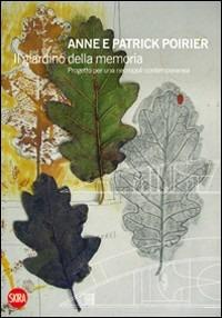 Poirier. Il cimitero di Gorgonzola - Luca Molinari - Libro Skira 2010, Architettura. Varie | Libraccio.it