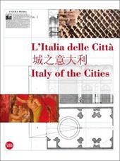 L'Italia delle città. Ediz. italiana, inglese e cinese