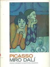 Picasso, Miró, Dali. Giovani e arrabbiati: la nascita della modernità. Ediz. illustrata  - Libro Skira 2011, Le mostre | Libraccio.it