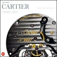 Cartier time art. Ediz. spagnola - Jack Forster - Libro Skira 2011, Design e arti applicate | Libraccio.it