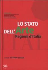 Lo stato dell'arte. Regioni d'Italia. Ediz. illustrata