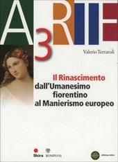 Arte. Con espansione online. Vol. 3: Il Rinascimento.