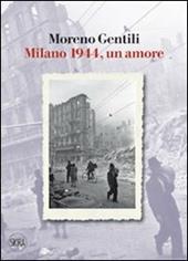 Milano 1944, un amore