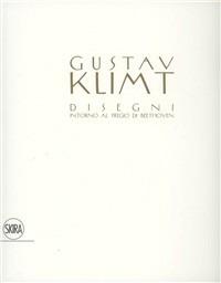 Gustav Klimt. Disegni intorno al Fregio di Beethoven - Annette Vogel - Libro Skira 2012, Arte moderna. Cataloghi | Libraccio.it