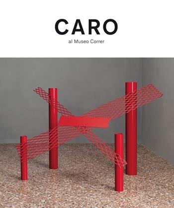 Anthony Caro  - Libro Skira 2013, Cataloghi | Libraccio.it