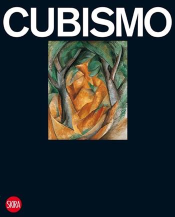 Cubismo  - Libro Skira 2013, Arte moderna. Cataloghi | Libraccio.it