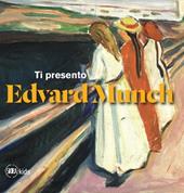 Ti presento Edvard Munch