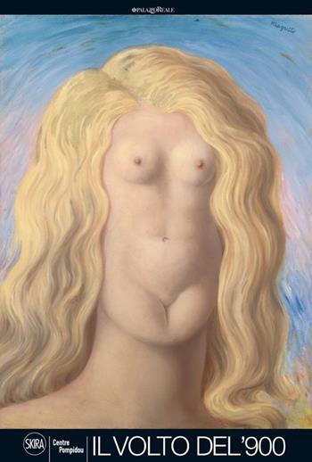 Il volto del '900. Ediz. illustrata  - Libro Skira 2013, Arte moderna. Cataloghi | Libraccio.it