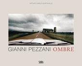 Gianni Pezzani. Ombre. Ediz. italiana e inglese