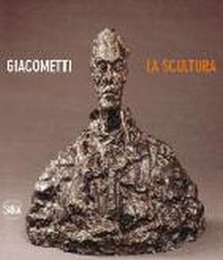 Giacometti. La scultura - Anna Coliva, Christian Klemm - Libro Skira 2014, Cataloghi | Libraccio.it