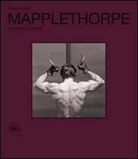 Robert Mapplethorpe. La ninfa Fotografia. Ediz. illustrata - Germano Celant - Libro Skira 2014, Fotografia | Libraccio.it