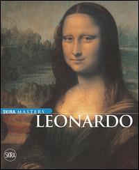 Leonardo. Ediz. illustrata - Carlo Pedretti, Paolo Galluzzi, Domenico Laurenza - Libro Skira 2014, Skira Masters | Libraccio.it