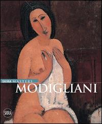 Modigliani. Ediz. illustrata  - Libro Skira 2014, Skira Masters | Libraccio.it