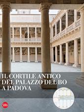 Il cortile antico del Palazzo del Bo a Padova