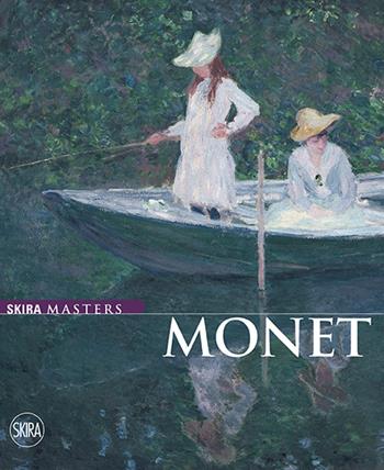 Monet. Ediz. illustrata  - Libro Skira 2015, Skira Masters | Libraccio.it