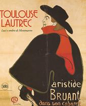 Toulouse-Lautrec. Ediz. illustrata