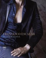 Francesco Escalar. Glamour 'n Soul. Ediz. italiana e inglese  - Libro Skira 2016, Fotografia | Libraccio.it