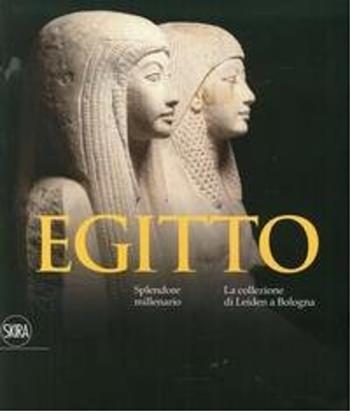 Egitto  - Libro Skira 2015, Cataloghi di arte antica | Libraccio.it