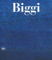 Gastone Biggi. Catalogo ragionato dei dipinti. Ediz. italiana e inglese